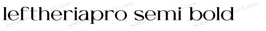 leftheriapro semi bold字体转换
